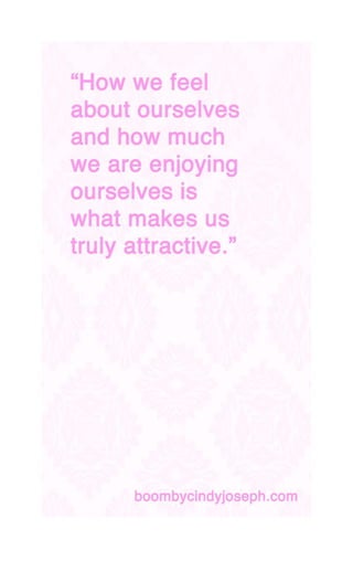 What Makes Us Truly Attractive