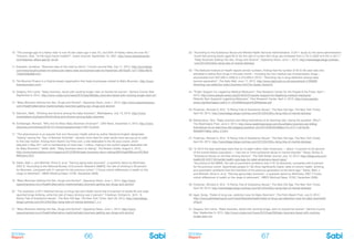 BOOMer
Report
BOOMer
Report66 67
10. “The average age of a Harley rider is now 45 (ten years ago it was 37), and 20% of Harley riders are over 55.”
Thronton, Nick, “Is the hog’s future roadkill?”, brand channel, September 10, 2001, http://www.brandchannel.
com/features_effect.asp?pf_id=55
11. Edwards, Jonathan, “Boomers take to the road by storm”, Lincoln Journal Star, July 11, 2012, http://journalstar.
com/news/local/number-of-motorcycle-riders-rises-as-boomers-take-to-the/article_d91f3a25-1e77-550a-8679-
72a00429b668.html
12. The Boomer Project is a Virginia-based organization that helps businesses market to Baby Boomers, http://www.
boomerproject.com/
13. Gregory, Kim Lamb, “Baby boomers, faced with working longer, start on bucket list sooner”, Ventura County Star,
September 9, 2012, http://www.vcstar.com/news/2012/sep/09/baby-boomers-faced-with-working-longer-start-on/
14. “Baby Boomers Getting Into Sex, Drugs and Alcohol”, Opposing Views, June 1, 2012, http://www.opposingviews.
com/i/health/alternative-medicine/baby-boomers-getting-sex-drugs-and-alcohol
15 Garrison, Mark, “Drinking and divorce among the baby boomers”, Marketplace, July 13, 2012, http://www.
marketplace.org/topics/life/drinking-and-divorce-among-baby-boomers
16 Schlesinger, Richard, “Why Are So Many Baby Boomers Divorced?”, CBS News, December 4, 2010, http://www.
cbsnews.com/stories/2010/12/14/eveningnews/main7150115.shtml
17. “The phenomenon is so popular that one Discovery Health article by author Marianne English designates
“Dating” among the “Top 10 Boomer Activities”. Several niche sites for older adults have sprung up to cater
to this new market. Among them there’s OurTime.com, a site dedicated to the 50-plus crowd, which
debuted in May 2011 with a membership of more than 1 million, making it the world’s largest dedicated site
for Baby Boomers.” Teitell, Beth, “Baby boomers return to dating”, The Boston Globe, August 5, 2012,
http://www.bostonglobe.com/magazine/2012/08/04/baby-boomers-return-dating/9ShOogX289uncm2Cr8wk
NM/story.html
18 Soldo, Beth J. and Mitchell, Olivia S. et al, “Serving aging baby boomers”, a quarterly report by McKinsey,
2007 & “According to the National Bureau of Economic Research (NBER), the rate of drinking is 28 percent
for Boomers, compared with 21 percent for the previous cohort.” (“Cross-cohort differences in health on the
verge of retirement”, NBER Working Paper 12762, December 2006).
19 “Baby Boomers Getting Into Sex, Drugs and Alcohol”, Opposing Views, June 1, 2012, http://www.
opposingviews.com/i/health/alternative-medicine/baby-boomers-getting-sex-drugs-and-alcohol
20 “For example, a 2011 National Survey on Drug Use and Health found that 8.3 percent of adults 65 and older
reported binge drinking, while the rate of heavy drinking was 2 percent.” Friedman, Richard A., M.D. “A
Rising Tide of Substance Abuse”, The New Old Age, The New York Times, April 29, 2013, http://newoldage.
blogs.nytimes.com/2013/04/29/a-rising-tide-of-mental-distress/?_r=1
21. “Baby Boomers Getting Into Sex, Drugs and Alcohol”, Opposing Views, June 1, 2012, http://www.
opposingviews.com/i/health/alternative-medicine/baby-boomers-getting-sex-drugs-and-alcohol
22. “According to the Substance Abuse and Mental Health Services Administration, A 2011 study by the same administration
found that among adults aged 50 to 59, the rate of current illicit drug use increased from 2.7% in 2002 to 6.3% in 2011.”
“Baby Boomers Getting Into Sex, Drugs and Alcohol”, Opposing Views, June 1, 2012, http://newoldage.blogs.nytimes.
com/2013/04/29/a-rising-tide-of-mental-distress/
23. “The National Institute of Health reports similar numbers, finding that the number of 50 to 59-year-olds who
admitted to taking illicit drugs in the past month – including the non-medical use of prescription drugs –
skyrocketed from 907,000 in 2000 to 2,375,000 in 2010.” “Shocking rise in drug addiction among baby
boomer generation”, The Daily Mail, June 17, 2012, http://www.dailymail.co.uk/news/article-2160656/
Shocking-rise-addiction-baby-boomers.html?ito=feeds-newsxml
24. “Public Support For Legalizing Medical Marijuana”, Pew Research Center for the People & the Press, April 1,
2010, http://www.people-press.org/2010/04/01/public-support-for-legalizing-medical-marijuana/
“Majority New Supports Legalizing Marijuana”, Pew Research Center, April 4, 2013, http://www.people-
press.org/files/legacy-pdf/4-4-13%20Marijuana%20Release.pdf
25. Friedman, Richard A, M.D. “A Rising Tide of Substance Abuse”, The New Old Age, The New York Times,
April 29, 2013, http://newoldage.blogs.nytimes.com/2013/04/29/a-rising-tide-of-mental-distress/
26. Bahrampour, Tara, “Baby boomers are killing themselves at an alarming rate, raising the question: Why?”,
The Washington Post, June 4, 2013, http://www.washingtonpost.com/local/baby-boomers-are-killing-
themselves-at-an-alarming-rate-begging-question-why/2013/06/03/d98acc7a-c41f-11e2-8c3b-
0b5e9247e8ca_story_2.html
27. Friedman, Richard A, M.D. “A Rising Tide of Substance Abuse”, The New Old Age, The New York Times,
April 29, 2013, http://newoldage.blogs.nytimes.com/2013/04/29/a-rising-tide-of-mental-distress/
28. “In 2010 the best estimates were that six to eight million older Americans — about 14 percent to 20 percent
of the overall elderly population — had one or more substance abuse or mental disorder.” Wang, Shirley S.,
“Substance Abuse on the Rise Among Seniors”, The Wall Street Journal, July 10, 2012, http://blogs.wsj.com/
health/2012/07/10/mental-health-care-lags-for-older-americans-report-says/
“According to the NBER, the rate of psychiatric problems was 21% for Boomers, compared with 8 percent
for the previous cohort. Specifically people 51-56 show significantly higher rates of chronic health, drinking
and psychiatric problems than did members of the previous generation at the same age.” Soldo, Beth J.
and Mitchell, Olivia S. et al, “Serving aging baby boomers”, a quarterly report by McKinsey, 2007 (“Cross-
cohort differences in health on the verge of retirement”, NBER Working Paper 12762, December 2006).
29. Friedman, Richard A, M.D. “A Rising Tide of Substance Abuse”, The New Old Age, The New York Times,
April 29, 2013, http://newoldage.blogs.nytimes.com/2013/04/29/a-rising-tide-of-mental-distress/
30. Isger, Sonja, “Rates of drug use, addiction soar for Baby Boomers”, The Palm Beach Post, July 9, 2012,
http://www.palmbeachpost.com/news/lifestyles/health/rates-of-drug-use-addiction-soar-for-baby-boomersl/
nPpc4/
31. Gregory, Kim Lamb, “Baby boomers, faced with working longer, start on bucket list sooner”, Ventura County
Star, September 9, 2012, http://www.vcstar.com/news/2012/sep/09/baby-boomers-faced-with-working-
longer-start-on/
 