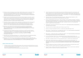 BOOMer
Report
BOOMer
Report68 69
32. “Nearly four times as many Boomers worry more about health than about finances or outliving their money.
According to the ‘Serving Aging Baby Boomers’ report, roughly half of Boomers are worried about
their financial preparedness for retirement; and 46% are worried about ending up alone.” Sightings, Tom,
“What Baby Boomers Worry About”, U.S. News, May 28, 2013, http://money.usnews.com/money/blogs/On-
Retirement/2013/05/28/what-baby-boomers-worry-about
33. “Boomers are also more downbeat than other adults about the long-term trajectory of their lives – and their
children’s. Some 21% say their own standard of living is lower than their parents’ was at the age they are
now; among all non-Boomer adults, just 14% feel this way.” Cohn, D’Vera and Taylor, Paul, “Baby Boomers
Approach 65 – Glumly”, Pew Research Social & Demographic Trends, December 20, 2010, http://www.
pewsocialtrends.org/2010/12/20/baby-boomers-approach-65-glumly/
34. “About 80% of Boomers, compared with 60% of those ages 18 to 29 (Millennials); 69% of those ages 30 to
45 (Gen Xers) and 76% of those 65 and older (the Silent and Greatest Generations).” Cohn, D’Vera and
Taylor, Paul, “Baby Boomers Approach 65 – Glumly”, Pew Research Social & Demographic Trends,
December 20, 2010, http://www.pewsocialtrends.org/2010/12/20/baby-boomers-approach-65-glumly/
35. Bahrampour, Tara, “Baby boomers are killing themselves at an alarming rate, raising the question:
Why?”, The Washington Post, June 4, 2013, http://www.washingtonpost.com/local/baby-boomers-
are-killing-themselves-at-an-alarming-rate-begging-question-why/2013/06/03/d98acc7a-c41f-11e2-8c3b-
0b5e9247e8ca_story_2.html
36. “According to the Center for Disease Control (CDC), the suicide rate for those 35 to 65 years of age has
increased 28% from 1999 to 2010, with the greatest increase seen among men 50-59.” Parker-Pope, Tara,
“Suicide Rates Rise Sharply in U.S,”, The New York Times, May 2, 2013, http://www.nytimes.
com/2013/05/03/health/suicide-rate-rises-sharply-in-us.html?adxnnl=1&adxnnlx=1377080067-
0Yu4mVqtam6+7DcuYLmppA
37. Parker-Pope, Tara, “Suicide Rates Rise Sharply in U.S,”, The New York Times, May 2, 2013, http://www.nytimes.
com/2013/05/03/health/suicide-rate-rises-sharply-in-us.html?adxnnl=1&adxnnlx=1377080067-
38. Bahrampour, Tara, “Baby boomers are killing themselves at an alarming rate, raising the question: Why?”, The
Washington Post, June 4, 2013 http://www.washingtonpost.com/local/baby-boomers-are-killing-themselves-at-an-
alarming-rate-begging-question-why/2013/06/03/d98acc7a-c41f-11e2-8c3b- 0b5e9247e8ca_story.html
Section 4: Boomer Socio-culture
1. According to research from Bowling Green State University in Ohio, the divorce rate among Baby Boomers, those 46
to 64 years of age, has jumped by more than 50 percent over the last two decades. “Drinking and divorce among the
baby boomers,” Marketplace Money, July 13, 2012,
http://www.marketplace.org/topics/life/drinking-and-divorce-among-baby-boomers
2. During this same period of time, the overall divorce rate for the United States remained flat, at 19 divorces per 1,000
persons in 1990 to 18 in 2010. Note that the number of people over 50 years of age has increased during that time
as well; 600,000 persons over age 50 got divorced in 2010 (1 in 4) compared to about 200,000 in 1990. Hughes, Robert
Jr., “Are Baby Boomers Still Pushing Up the Divorce Rate?”, Huff Post, March 12, 2015, http://www.huffingtonpost.com/
robert-hughes/are-baby-boomers-still-pu_b_2012199.html
3. Schlesinger, Richard, “Why Are So Many Baby Boomers Divorced?”, CBS Evening News, December 14, 2010,
http://www.cbsnews.com/stories/2010/12/14/eveningnews/main7150115.shtml
4. By 2015, unmarried Boomers will account for 21 million households, or 46% of all Boomer households. In 1995, when
the members of the silent generation were 51 to 70 years old, it had just 10 million unmarried households, representing
39% of all households in that generation. That means that there will be more than twice as many single households now
as the previous generation had at the same age. Soldo, Beth J. and Mitchell, Olivia S. et al, “Serving aging baby
boomers”, a quarterly report by McKinsey, 2007
5. Hutchings, Dale, “Gray Divorce Is New Trend”, Patch, October 23, 2012, http://bradenton.patch.com/groups/around-
town/p/gray-divorce-is-new-trend
6. “Grey divorce: Why more retirees are calling it quits”, Ein News, January 29, 2014
7. Rovner, Julie, “Boomer Housemates Have More Fun”, National Public Radio (NPR), May 22, 2013
8. Brown, Susan L.,“A ‘gray divorce’ boom”, Los Angeles Times, March 31, 2013, http://www.latimes.com/news/opinion/
commentary/la-oe-brown-gray-divorce-20130331,0,7982785.story
9. Brown, Susan L., “A ‘gray divorce’ boom”, Los Angeles Times, March 31, 2013, http://www.latimes.com/news/opinion/
commentary/la-oe-brown-gray-divorce-20130331,0,7982785.story
10. Lin, I-Fen, PhD and Brown, Susan L, Phd., “Unmarried Boomers Confront Old Age: A National Portrait”, The
Gerontologist, Volume 52, Issue 2, November 14, 2011, http://gerontologist.oxfordjournals.org/content/52/2/153.short
11. Soldo, Beth J. and Mitchell, Olivia S. et al, “Serving aging baby boomers”, a quarterly report by McKinsey, 2007
12. Zaraska, Martha, “Baby Boomers embrace vegetarianism, but such diets have risks as well as benefits”, The
Washington Post, August 13, 2012, http://www.washingtonpost.com/national/health-science/baby-boomers-embrace-
vegetarianism-but-such-diets-have-risks-as-well-as-benefits/2012/08/10/becfa7ce-a996-11e1-96ad-ddffdd8199e9_
story.html
13. Doctors and researchers say interest in such diets as a means to combat conditions including heart disease, Type 2
Diabetes, and obesity, is growing. Harris poll for the Vegetarian Resource Group, 2012
14. This report comes in contrast to a report which posits that Boomers are more likely to work out at home. Health and
Wellbeing, Mintel, 2012 (reported by mercola.com, September 22, 2005)
 