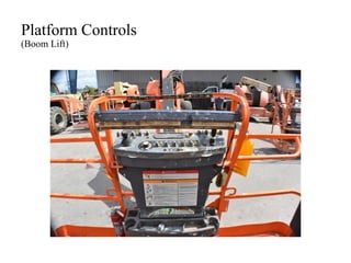 Platform Controls
(Boom Lift)
 