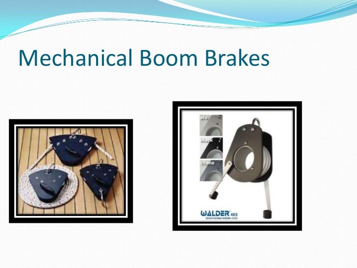 Boom Brakes & Preventers