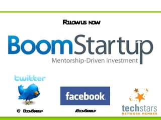 Follow us now @BoomStartup /BoomStartup 