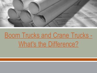 Boom Trucks and Crane Trucks What's the Difference?

 