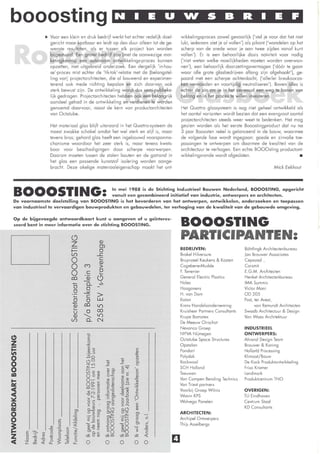 booosting                                                                                       NIEU1NSBRIEF
                           ~ Voor een klein en druk bedrijf werkt het echter redelijk doel-                                wikkelingsproces zowel gevaarlijk ('stel je voor dot het niet
                             gericht maar kostbaar en leidt op den duur alleen tot de ge-                                  lukt, iedereen ziet je ol vallen') als pikant ('wandelen op het
                             wenste resultaten, als er tussen elk project kon worden                                       scherp van de snede waar je aan twee zijden vanaf kunt
                             bijgestuurd. Een groter bedrijf zou (met de aanwezige mar-                                    vollen'). Er is een behoorlijke dosis naïviteit voor nodig
                             ketingkennis) een autonoom ontwikkelings-proces kunnen                                        ('niet weten welke moeilijkheden moeten worden overwon-
                             opzetten, met uitgebreid onderzoek. Een dergelijk 'in-hou-                                    nen'), een behoorlijk doorzettingsvermogen ('dóór te gaan
                             se '-proces mist echter de 'tik-tak'-relatie met de (belangstel-                              waar alle grote glasbedrijven allang zijn afgehaakt'), ge-
                             ling van) projectarchitecten, die al bouwend en experimen-                                    paard met een scherpe achterdocht, ('allerlei breukoorza-
                             terend ook mede richting bepalen en zich daarvan ook                                          ken vermoeden en voortijdig neutraliseren'). Boven alles is
                             sterk bewust zijn. De ontwikkeling wordt dus semi-publieke-                                   echter de zin om je in het oerwoud een weg te bonen van
                             lijk gedragen. Projectarchitecten hebben ook een belangrijk                                   belang en in het proces te willen investeren.
                             aandeel gehad in de ontwikkeling en verdienen te worden
                             genoemd daarvoor, naast de kern van productarchitecten                                        Het Quattro glossysteem is nog niet geheel ontwikkeld als
                             van Octatube.                                                                                 het aantal varianten wordt bezien dat een evengroot aantal
                                                                                                                           projectarchitecten steeds weer weet te bedenken. Het mag
                             Het materiaal glas blijft uiteraard in het Quattro-systeem de                                 gezien worden als het eerste Booostingproduct dot nu na
                             meest zwakke schakel omdat het wel sterk en stijf is, moor                                    3 jaar Booosten reëel is gelanceerd in de bouw, waarmee
                             tevens bros; gehard glas heeft een ingebouwd voorspanme-                                      de volgende fase wordt ingegaan: goede en zinvolle toe-
                             chanisme waardoor het zeer sterk is, maar tevens kwets-                                       passingen te ontwerpen om daarmee de kwaliteit van de
                             baar voor beschadigingen door scherpe voorwerpen.                                             architectuur te verhogen. Een echte BOOOsting productont-
                             Daarom moeten tussen de stolen bouten en de gotrond in                                        wikkelingsronde wordt afgesloten.                       _
                             het glas een passende kunststof isolering worden aange-
                             bracht. Deze akelige materiaaleigenschap maakt het ont-                                                                                         Mick Eekhouf




   BOOOSTING:                              In mei 1988 is de Stichting Industrieel Bouwen Nederland, BOOOSTING, opgericht
                                           vanuit een gecombineerd initiatief van industrie, ontwerpers en architecten.
  De voornaamste doelstelling van BOOOSTING is het bevorderen van het ontwerpen, ontwikkelen, onderzoeken en toepassen
  van industrieel te vervaardigen bouwprodukten en gebouwdelen, ter verhoging van de kwaliteit van de gebouwde omgeving.

   Op de bijgevoegde antwoordkaart kunt u aangeven of u geïnteres-
   seerd bent in meer informatie over de stichting BOOOSTING.                                                              BOOOSTING
                                               0                               (I)
                                                                                                                           PARTICIPANTEN:
                                               Z                               m                                           BEDRIJVEN:                       Böhtlingk Architectenbureau
                                               l-                              a
                                               (/)                         ....c                                           Brakel Hilversum                 Jan Brouwer Associates
                                               0                             c                                             Bruynzeel Keukens & Kasten       Cepezed .
                                                                               (I)
                                               0        CV)
                                                                            a  >                                           Cogebene·Mudde
                                                                                                                           F. Tavenier
                                                                                                                                                            Corsmit
                                                                                                                                                            E.G.M. Architecten
                                               0           c                   L-
                                                                                                                           General Electric Plastics        Henket Architectenbureau
                                               ei)
                                               ......
                                                           (I)             0     I
                                                                                                                           Holec                            IMA Summis
                                                            0...
                                                            a -
                                                                 VI
                                                a                                                                          Hoogovens                        Victor Mani
                                                a       ....::L.
                                                L-
                                                a
                                                           C               >                                               H. van Dam                       OD 205
                                               ......    a
                                                        ei)
                                                                           u.J                                             Katan                            Post, ter Avest,
                                                (I)                        l.l)                                            Krens Handelsonderneming               van Remundt Architecten
                                                L-
                                                u          a               co                                              Kruisheer Partners Consultonts   Swaab Architectuur & Design
                                                (I)     ..........         l.l)                                            Krupe Bomatex                    Van Waes Architektuur
                                               (/)         0...            C'I                                             De Meeuw Oirschot
                                                                                                                           Nevanco Groep                    INDUSTRIEEL
                                                            v;                                                             NYVA Nijmegen                    ONTWERPERS:
C!)                                                         E                                                              Oclatube Space Structures        Ahrend Design Team
                                                             0
Z                                                         ...><
                                                            c                                                              Opstaion                         Brouwer & Koning
i=                                                          a> ~
                                                            a> =>
                                                           ._=>
                                                                                                              c
                                                                                                              a>           Pandart                          Hollan'd Processing
ut                                                                                                           :I::
                                                                                                                           Polydak                          Klimaat/Bouw
                                                          .150                                                a>
0                                                          0~                         Q;
                                                                                                 Q;
                                                                                                ....c
                                                                                                              N
                                                                                                              0..          Rockwool                         De Kock Produktontwikkeling
0                                                          ~~                        ....c
                                                                                                  §~
                                                                                                              0
                                                                                                                           SCH Holland                      Friso Kramer
0                                                          tn        E a>
                                                                                       ~o..
                                                                                      a>o        0"':
                                                                                                            'E
ra                                                         o         0 ~
                                                                                       >....c
                                                                                      Ou          a> c       2
                                                                                                              0            Teeuwen
                                                                                                                           Van Campen Bending Technics
                                                                                                                                                            Landmark
                                                                                                                                                            Produktcentrum TNO
                                                                                                 E.~
t-                                                         0;::       c              .- '"
                                                                                      a> c
                                                                                                 ON
                                                                                                            Qj
                                                                                                            ...><
r::II::                                                    00-
                                                           co
                                                                      a>
                                                                      c
                                                                                      02         c-         ...><          Van Triest.partners
                                                                                      EO        -...><



~
                                                             a> '"";" 0
                                                          ""'0'"           ~
                                                                                      OV;
                                                                                     ~a>
                                                                                                 a> a>
                                                                                                 a> 0       lc             Voorbij Groep Wilnis             OVERIGEN:
                                                             ..." ~.
                                                            0",
                                                            o        ~
                                                                                      cOl
                                                                                     .- c
                                                                                      010
                                                                                                -0-0
                                                                                                  ~

                                                                                                 00
                                                                                                 00
                                                                                                        ~
                                                                                                            9
                                                                                                                           Wavin KPS
                                                                                                                           Wolvega Ponelen
                                                                                                                                                            TU Eindhoven
                                                                                                                                                            Centrum Staal
Q                                                                                     00          >-.         c

                                                             8i~
                                                                                                              a>                                            KD Consultants
r::II::                                          Ol                                   ~0         0..0         a>
                                                 c                                    Olz        Oz                        ARCHITECTEN:
0                                                a>        :=-=>           C          Q+=
                                                                                      CV)
                                                                                                :_f-
                                                                                                              Ol
                                                                                                              0     ---=
                                                                                                                     C     Archipel Ontwerpers
0                                 '"
                                  Ö            :::E         E..8 E                               EV)
                                                                                                ~O
                                                                                                              ~
                                               «                                                              Ol     ",'
                                                                                      00                                   Thijs Asselbergs
~
                                                          (u         (l)   (1)
                             a>
                            -0
                                  0
                                  a..    c
                                         0     "-a>
                                                            a> -0 a>
                                                            Ol     c                  -Eo        alo ·3              ID
                                                                                                                    -0
          E
              ~


                    '"       0     c                            o..c                  00         CD                  c
Z         0    ~

              -0
                    a>
                    ....     ~    0     ...Q
                                         a>
                                                U
                                                c
                                                          ~     0 a>                 ~co        ~co         ~       «
                    « '" ~
          0    a>   -0
!IC(      z   co
                             0
                            CL          ~        =>
                                                L.L       0                          0          0           0       0
 