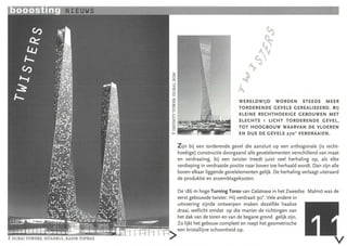 WERELDWIJD        WORDEN       STEEDS     MEER
                             TORDERENDE GEVELS GEREALISEERD. BIJ
                             KLEINE RECHTHOEKIGE GEBOUWEN MET
                             SLECHTS     1   LICHT TORDERENDE GEVEL,
                             TOT HOOGBOUW WAARVAN DE VLOEREN
                             EN DUS DE GEVELS 270. VERDRAAIEN.


Z ijn bij een torderende gevel die aansluit op een orthogonale (is recht-
hoekige) constructie doorgaand alle gevelelementen verschil lend van maat
en verdraaiing, bij een twister treedt juist veel herhaling op, als elke
verd ieping in verdraaide positie naar boven toe herhaald wordt. Dan zijn alle
boven elkaar liggende gevelelementen gelijk. De herhaling verlaagt uiteraard
de produktie en assemblagekosten.

De 186 m hoge Turning Torso van Calatrava in het Zweedse Malmö was de
eerst gebouwde twister. Hij verdraait goo. Vele andere in
uitvoering zijnde ontwerpen maken dezelfde haakse
draai, wellicht omdat op die manier de richtingen va n
het dak van de toren en van de begane grond gelijk zijn.
Zo lijkt het gebouw compleet en roept het geometrische
een kristallijne schoonheid op.
 