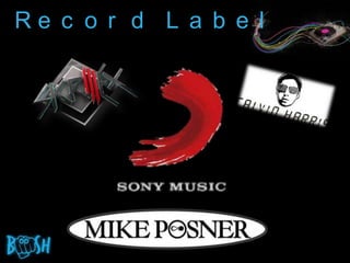 Re c o r d L a b e l
 