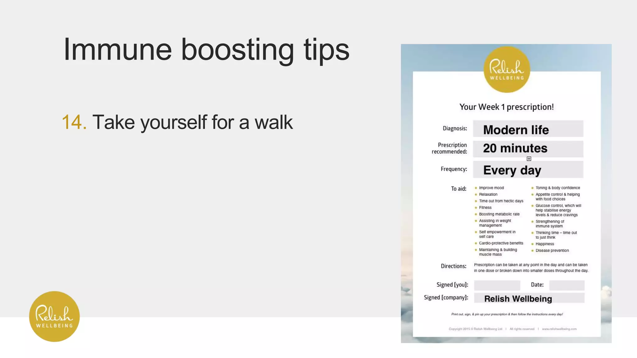 14. Take yourself for a walk
Immune boosting tips
 
