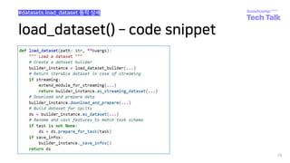 load_dataset() ­ code snippet
79
#datasets.load_dataset 동작 상세
 