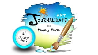 El Booster Pack de Art-Journalízate: inspiración para tu Art Journal