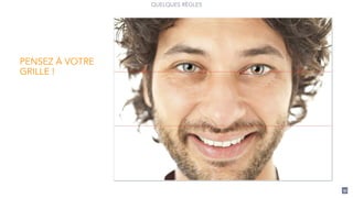 91
PENSEZ À VOTRE
GRILLE !
QUELQUES RÈGLES
 