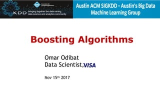 Omar Odibat
Data Scientist,
Nov 15th 2017
Boosting Algorithms
• Fraud and Fallout rates:
 