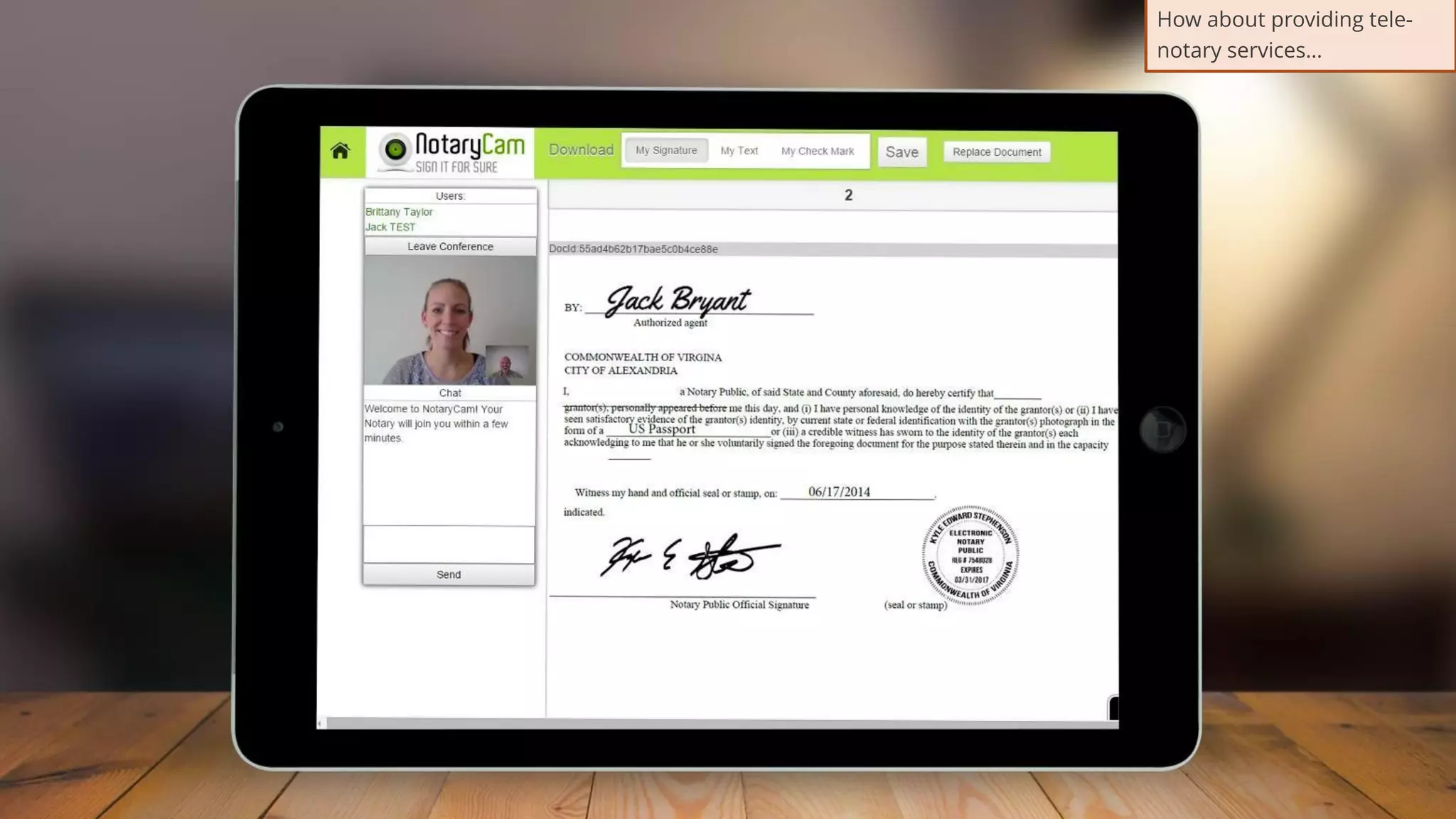 29
How about providing tele-
notary services…
 