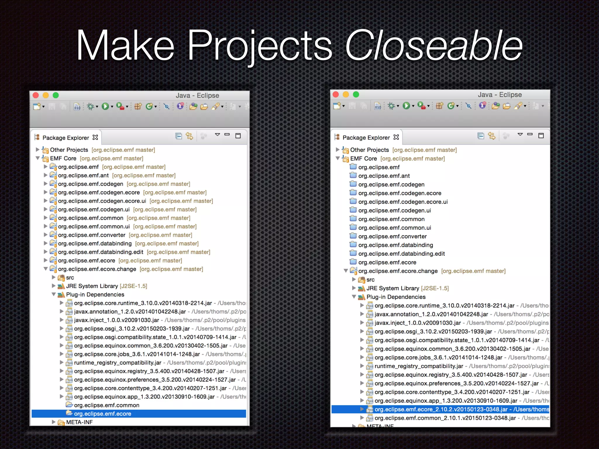 Make Projects Closeable
 