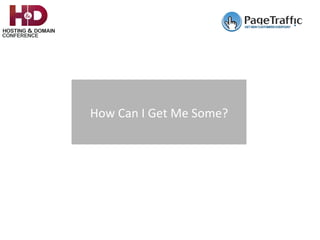 How	Can	I	Get	Me	Some?	
 