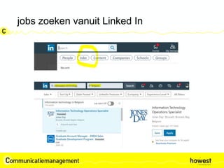 jobs zoeken vanuit Linked In
 