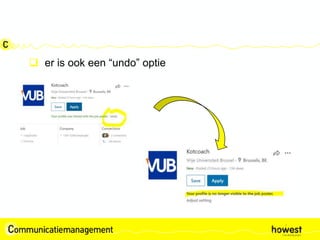  er is ook een “undo” optie
 