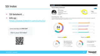 • SSI betekent …
• klik op :
https://www.linkedin.com/sales/ssi
90
SSI Index
12/12/2021 Voettekst
 