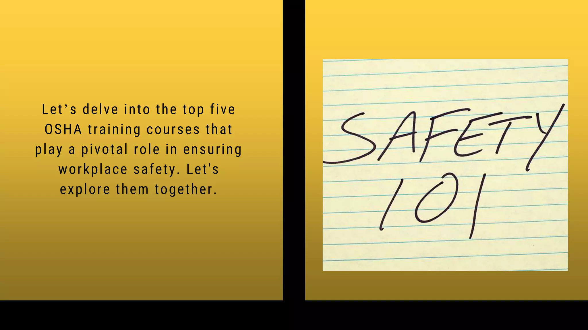 Boost Workplace Safety with Top 5 OSHA Training Courses | PPTX