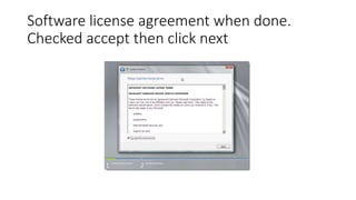 Software license agreement when done.
Checked accept then click next
 