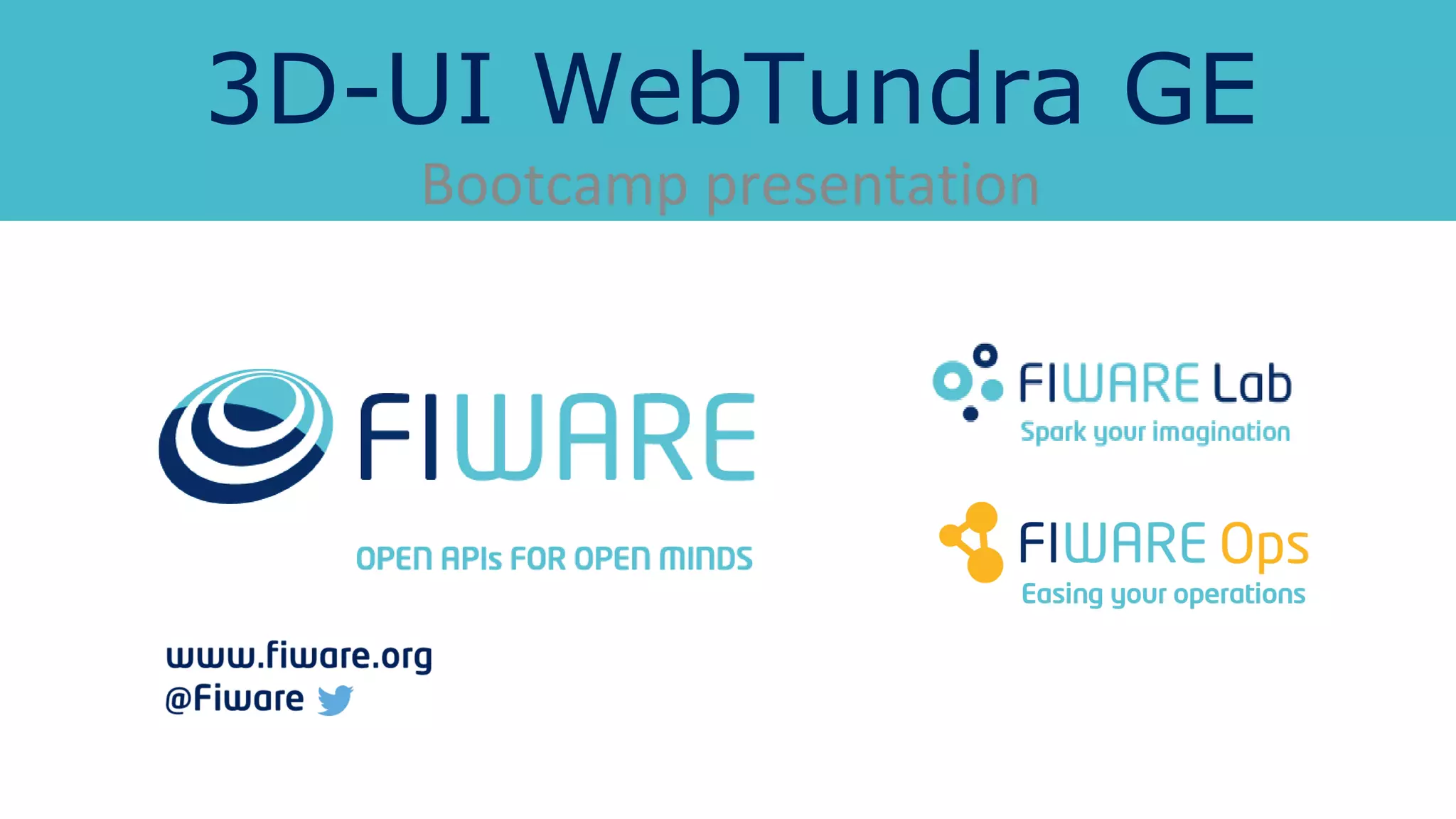 3D-UI WebTundra GE
Bootcamp presentation
 