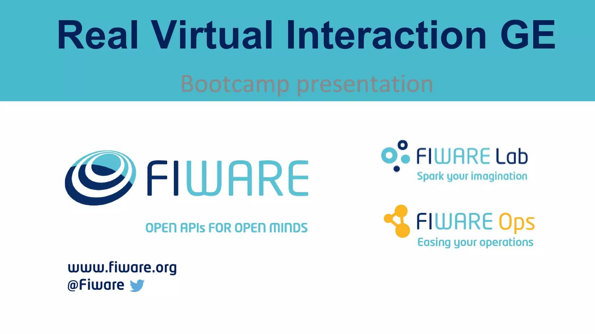 Real Virtual Interaction GE
Bootcamp presentation
 