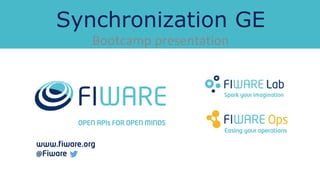 Synchronization GE
Bootcamp presentation
 