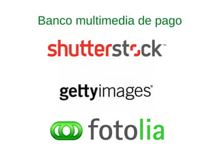 Banco multimedia de pago
.
 