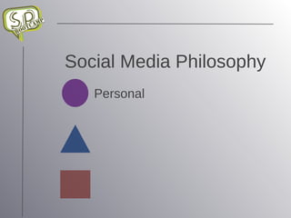 Social Media Philosophy Personal 