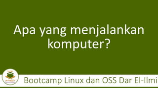 Linux & OSS Bootcamp Dar El-Ilmi 2021