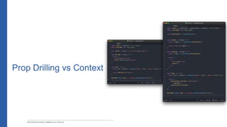 Prop Drilling vs Context
 