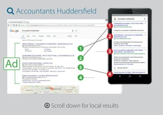 1
2
3
2
4
1
 Scroll down for local results
4
3
 Accountants Huddersfield
 