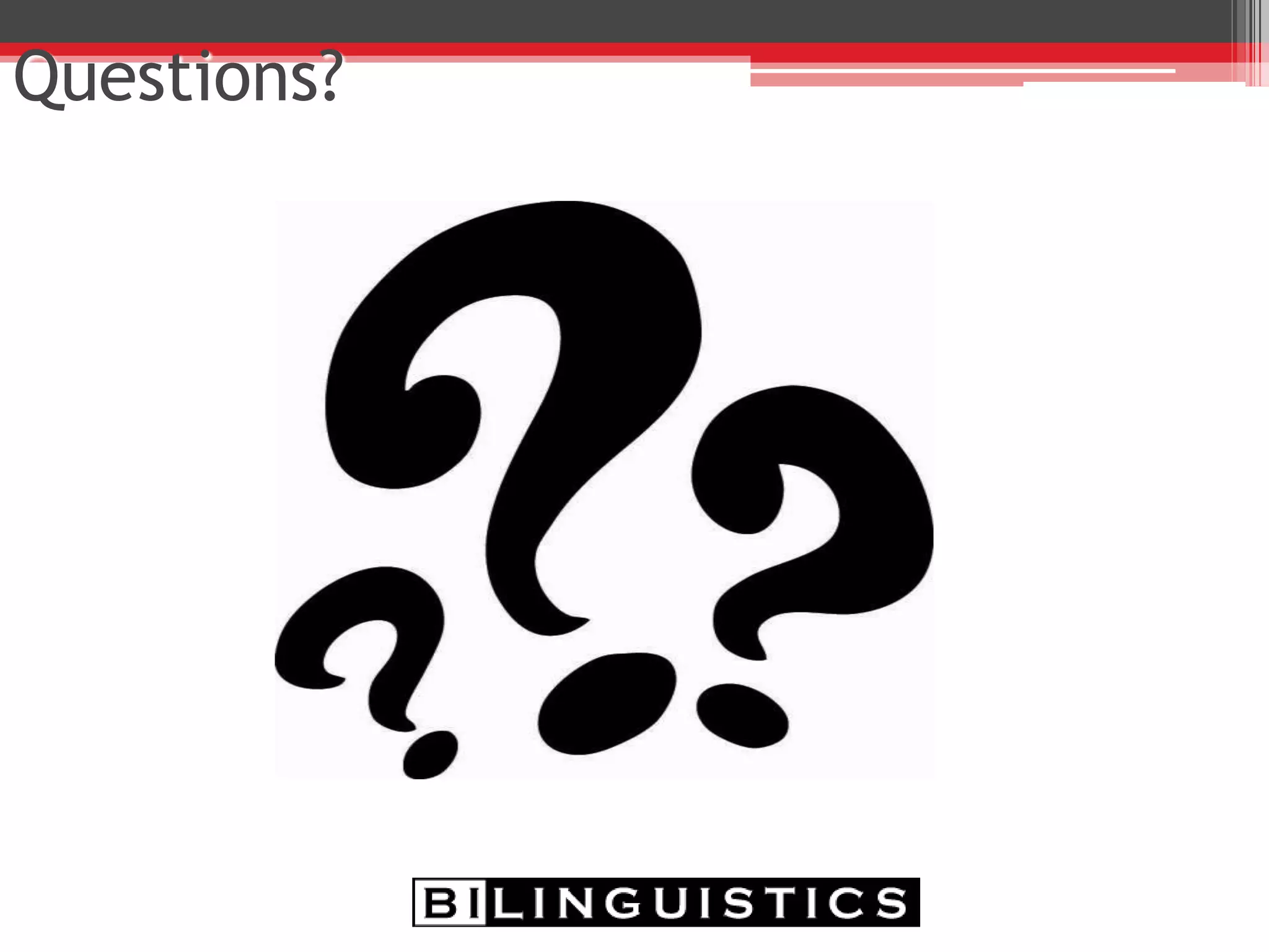 Cumulative not Comparative
Language and Content of Intervention
 Select based on what is appropriate in each language and 
what is appropriate for child’s and family’s situation.
 For example:
Spanish
•Gender
•Verbs
•Article+nouns
•Food
•Clothing
•Household items
Both
•People
•Functions
•Categorization
•Part-Whole
English
•Pronouns
•Prepositions
•Nouns
•Colors
•Numbers
•Shapes
Peña & Kester, 2004
 