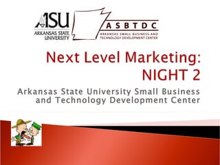 Arkansas State University Small Business
    and Technology Development Center
 