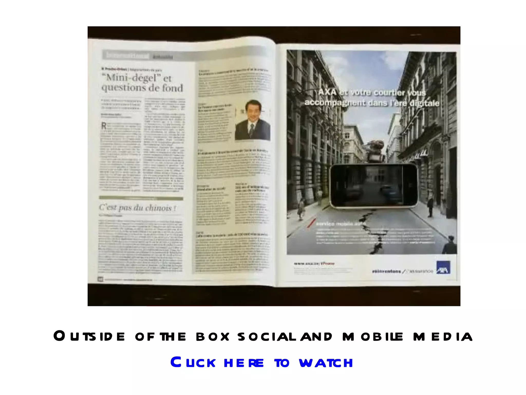 i-Ad Outside of the box social and mobile media Click here to watch 