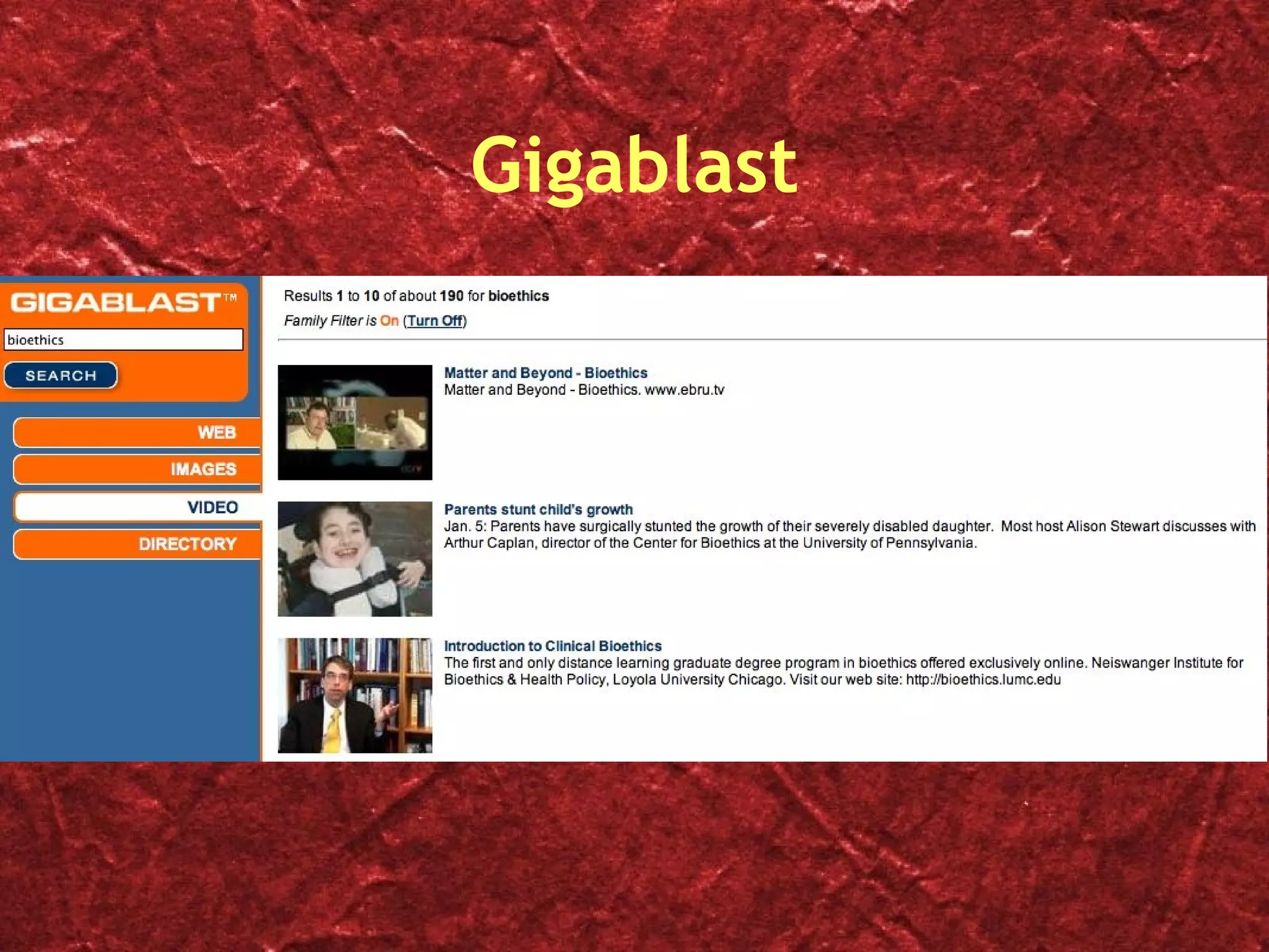 Gigablast Bioethics - videos 