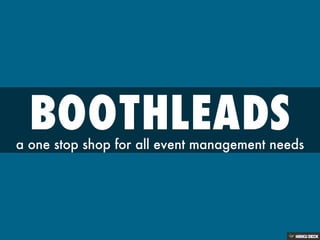 Boothleads