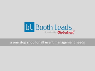 a one stop shop for all event management needs
 