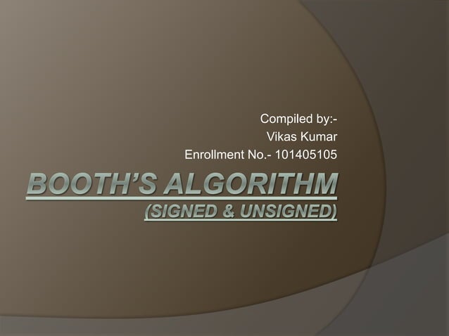 Booths algorithm for Multiplication | PPTX