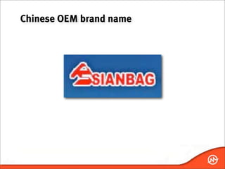 Chinese OEM brand name
 