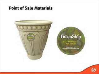 Point of Sale Materials
 