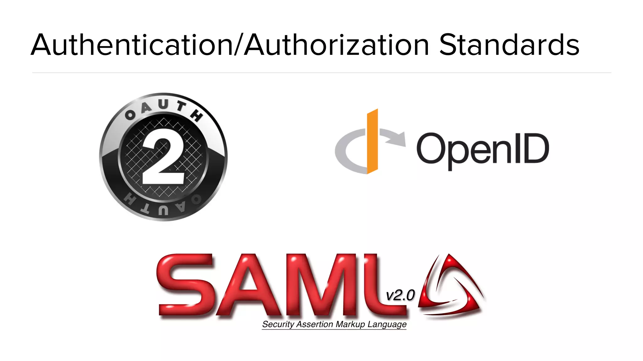 @spring_io #springio17 Authentication/Authorization Standards 