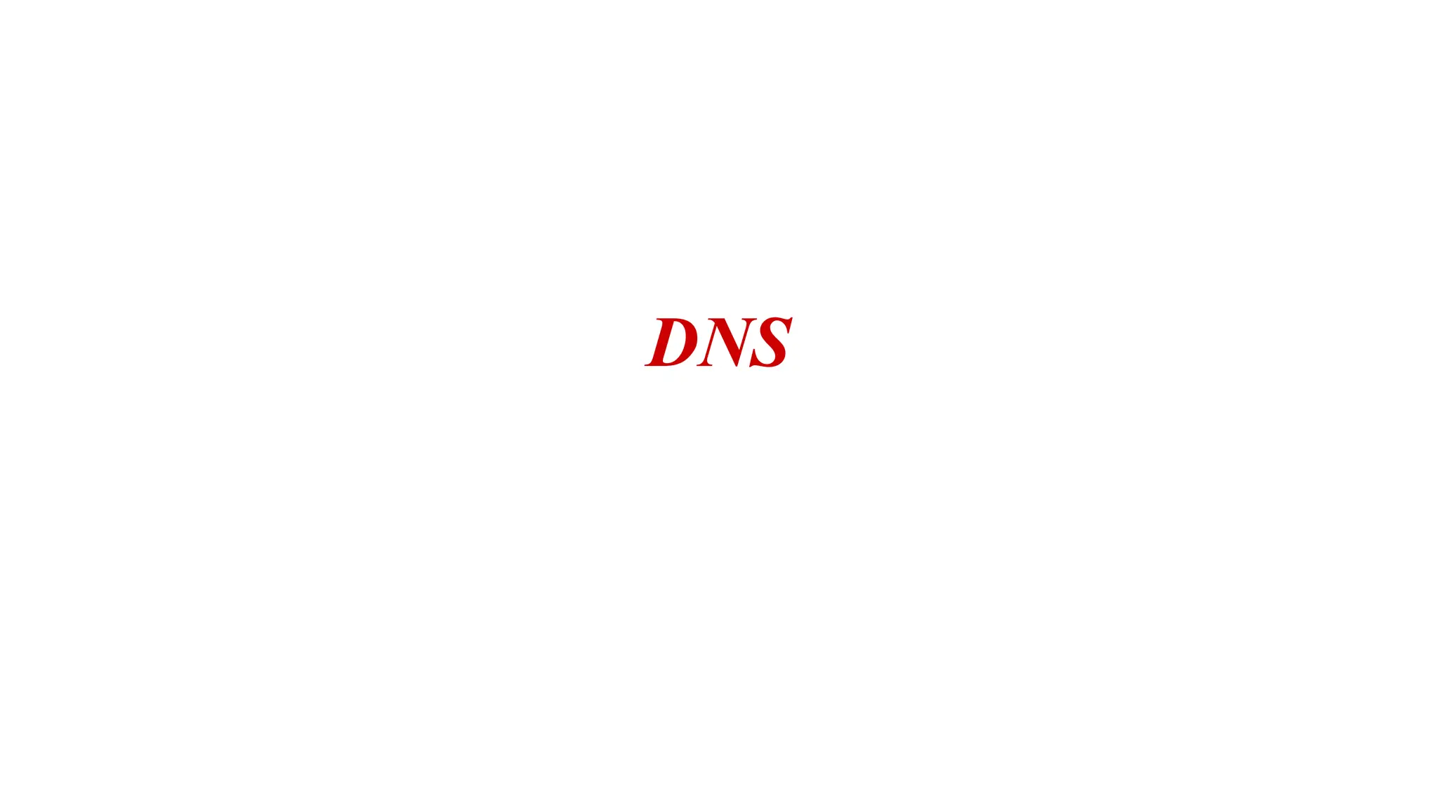 DNS
 