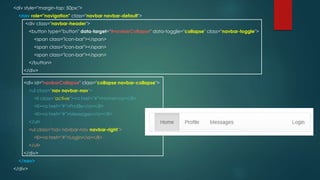 <div style="margin-top: 50px;">
<nav role="navigation" class="navbar navbar-default">
<div class="navbar-header">
<button type="button" data-target="#navbarCollapse" data-toggle="collapse" class="navbar-toggle">
<span class="icon-bar"></span>
<span class="icon-bar"></span>
<span class="icon-bar"></span>
</button>
</div>
<div id="navbarCollapse" class="collapse navbar-collapse">
<ul class="nav navbar-nav">
<li class="active"><a href="#">Home</a></li>
<li><a href="#">Profile</a></li>
<li><a href="#">Messages</a></li>
</ul>
<ul class="nav navbar-nav navbar-right">
<li><a href="#">Login</a></li>
</ul>
</div>
</nav>
</div>
 