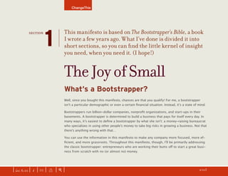 ChangeThis
2/103| iss. 6.01 | i | U | X | + |
This manifesto is based on The Bootstrapper’s Bible, a book
I wrote a few ye...