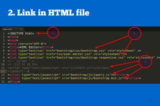 2. Link in HTML file




                       22
 