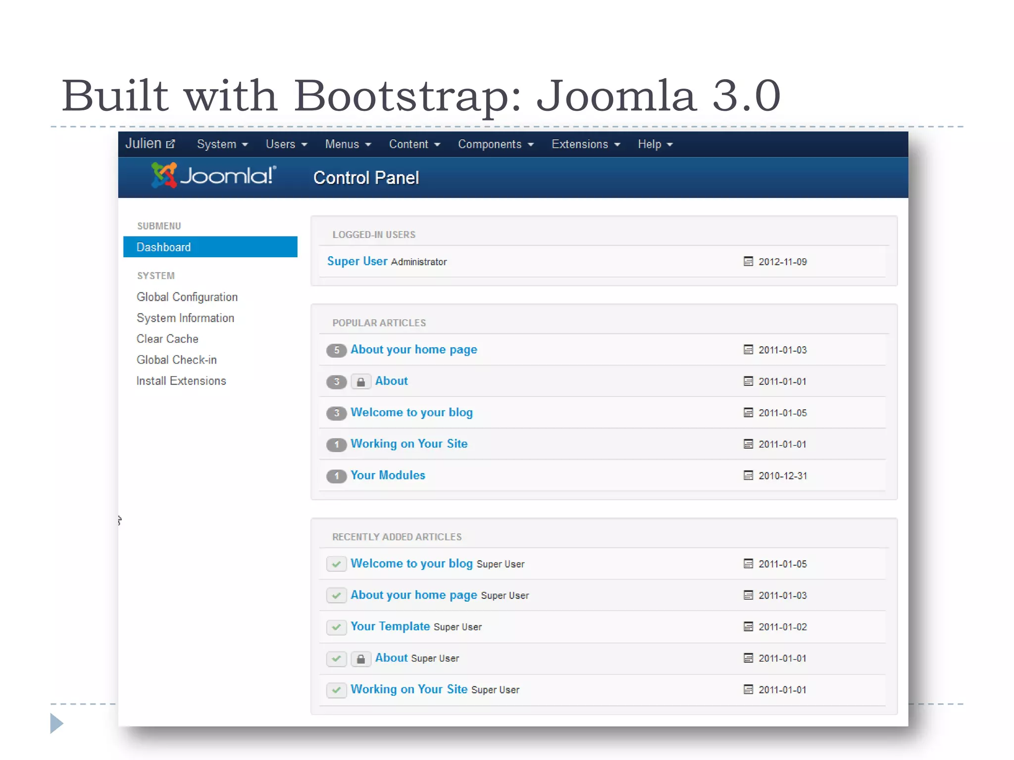 Built with Bootstrap: Joomla 3.0
 