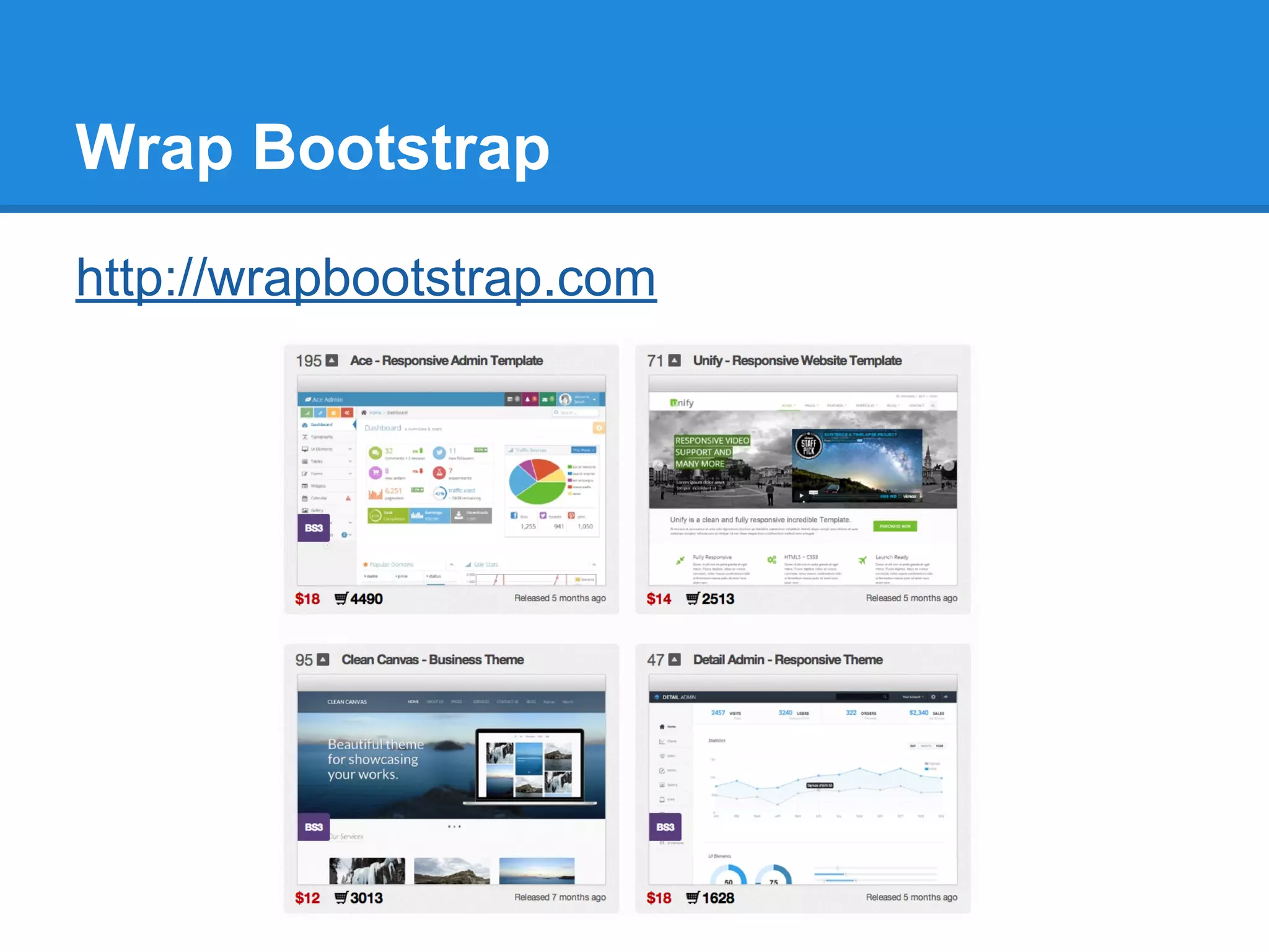 Wrap Bootstrap
http://wrapbootstrap.com
 