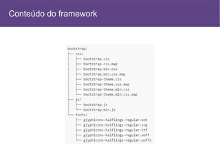 Conteúdo do framework
 