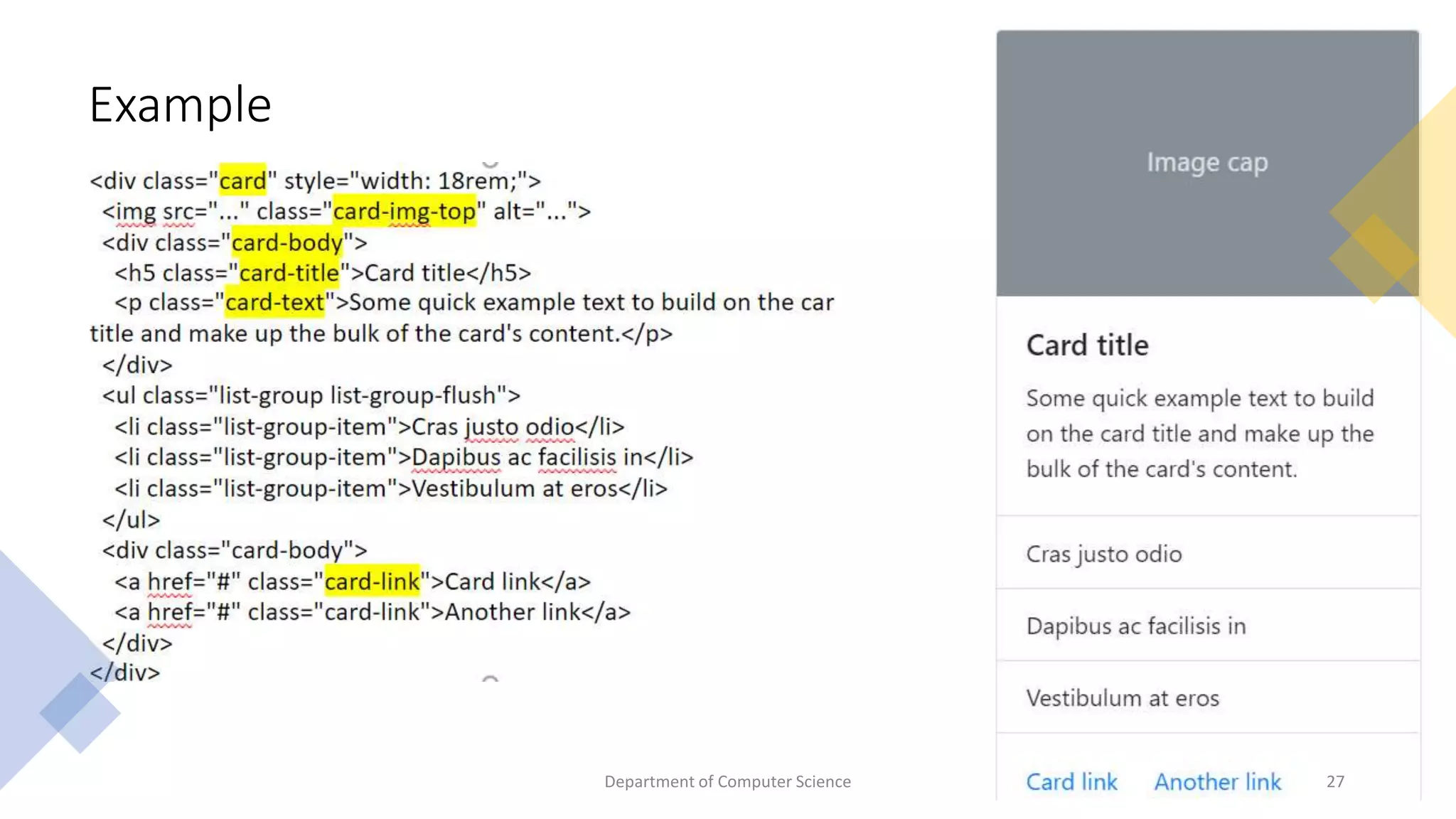 Example
27
Department of Computer Science
 