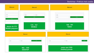 Bootstrap – Práticas mais usadas
 
